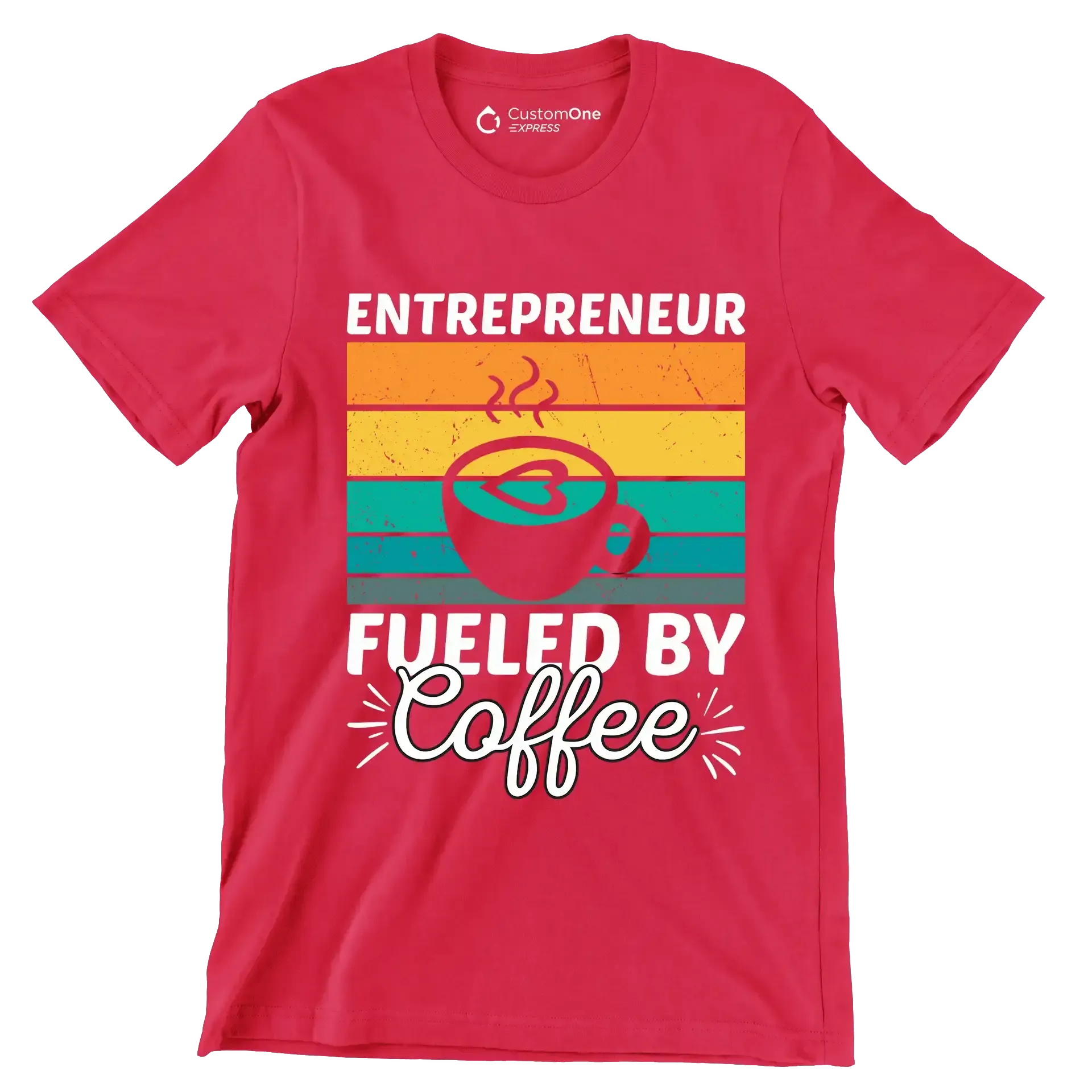 ENTREPRENEUR FUELED BY Coffee - Coffee Themed T-Shirt-Red-S-Custom One Express