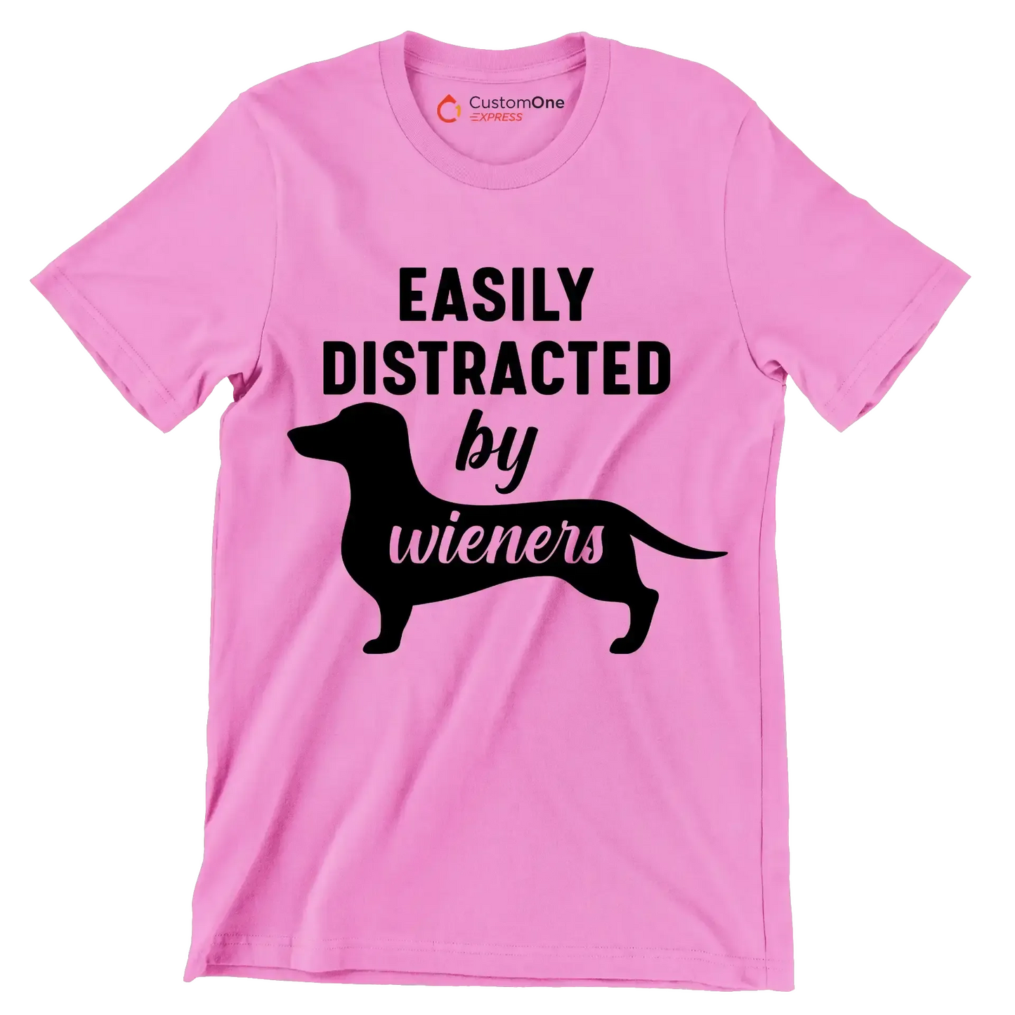 Easily distracted by wieners - Dog Themed T-Shirt-Pink-S-Custom One Express