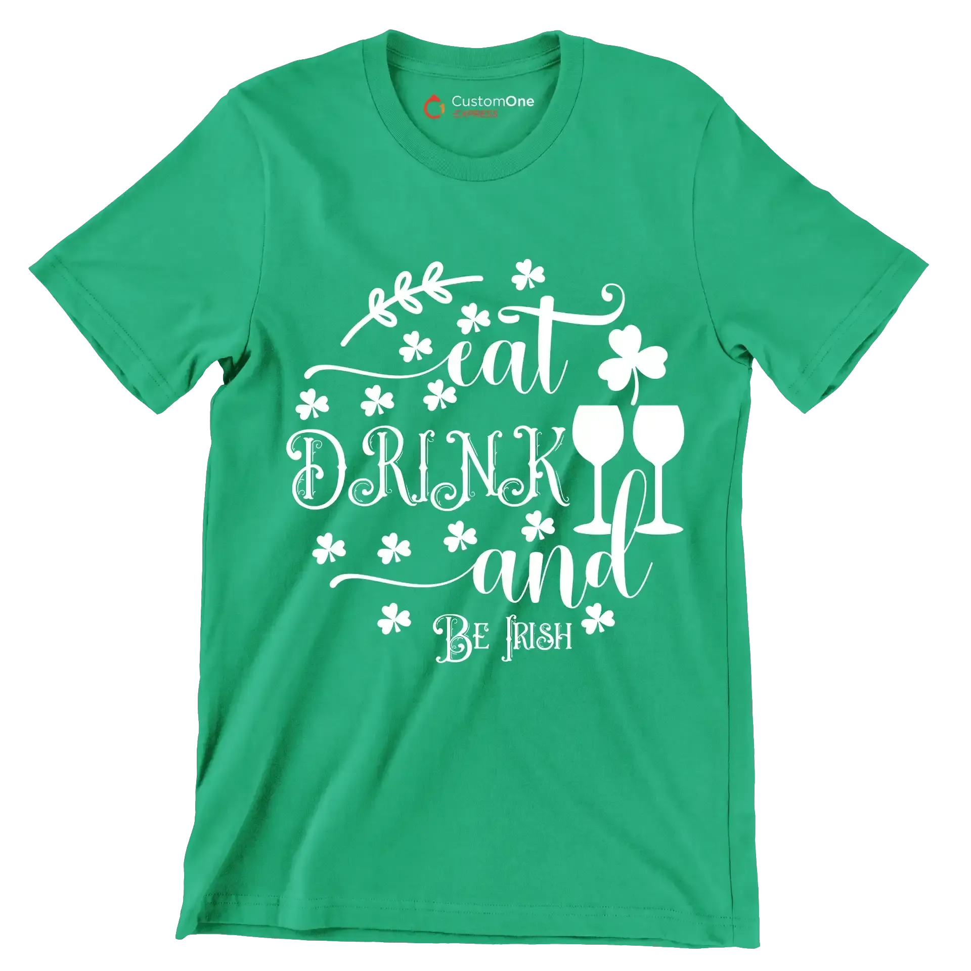 Eat Drink and Be Iris - St. Patrick's Day T-Shirt-Green-S-Custom One Express