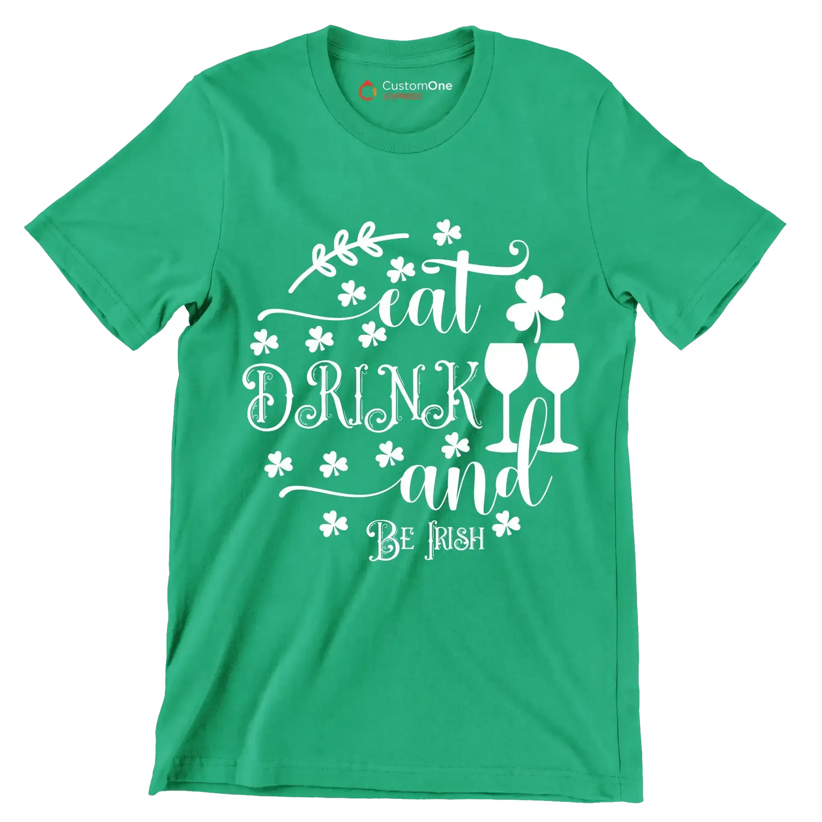 Eat Drink and Be Iris - St. Patrick's Day T-Shirt-Green-S-Custom One Express