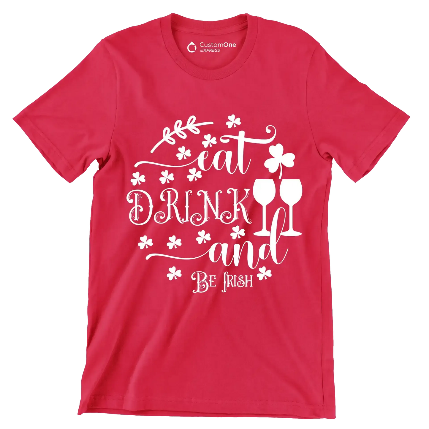 Eat Drink and Be Iris - St. Patrick's Day T-Shirt-Red-S-Custom One Express
