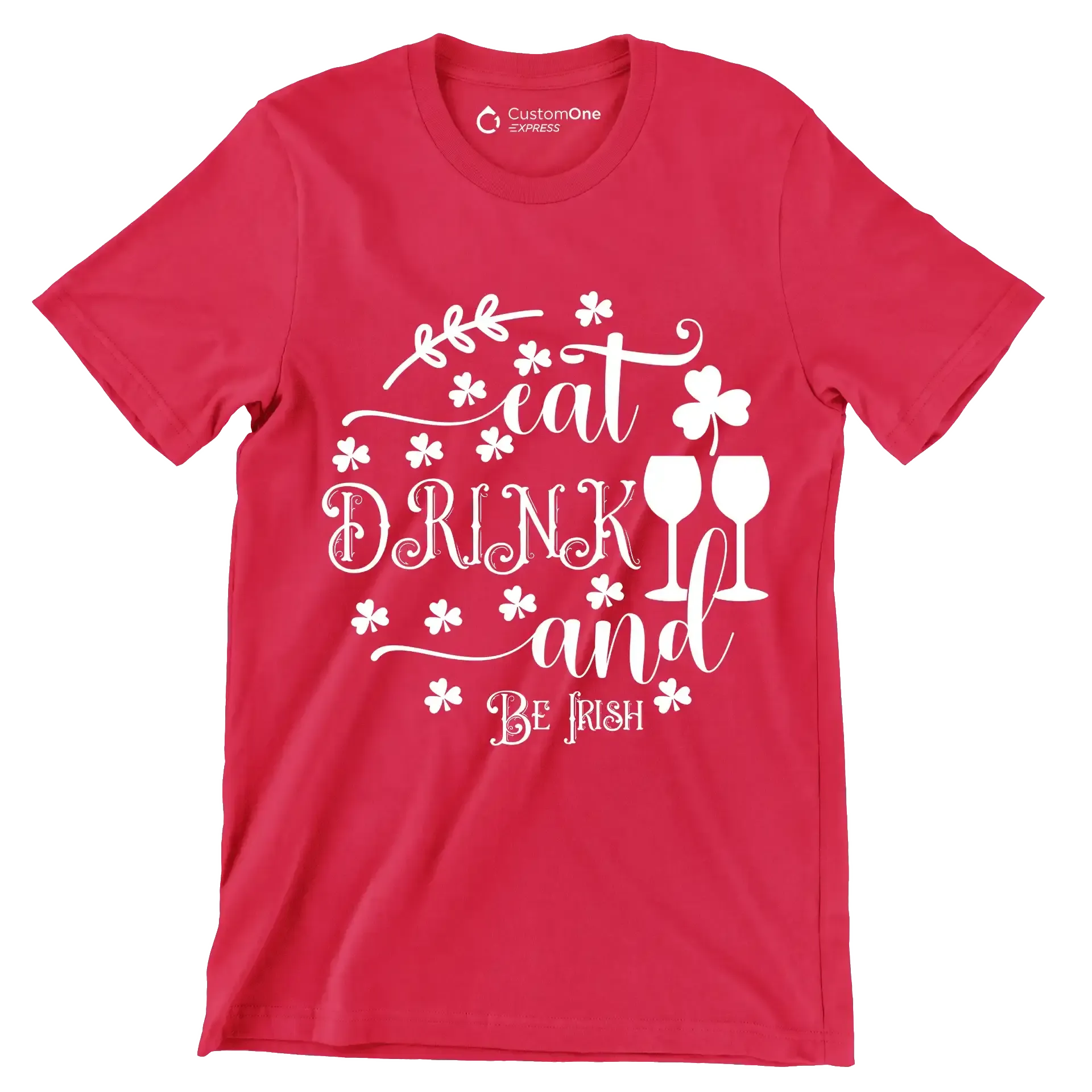 Eat Drink and Be Iris - St. Patrick's Day T-Shirt-Red-S-Custom One Express