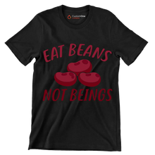 Eat beans not beings - Vegan Themed T-Shirt-Black-S-Custom One Express
