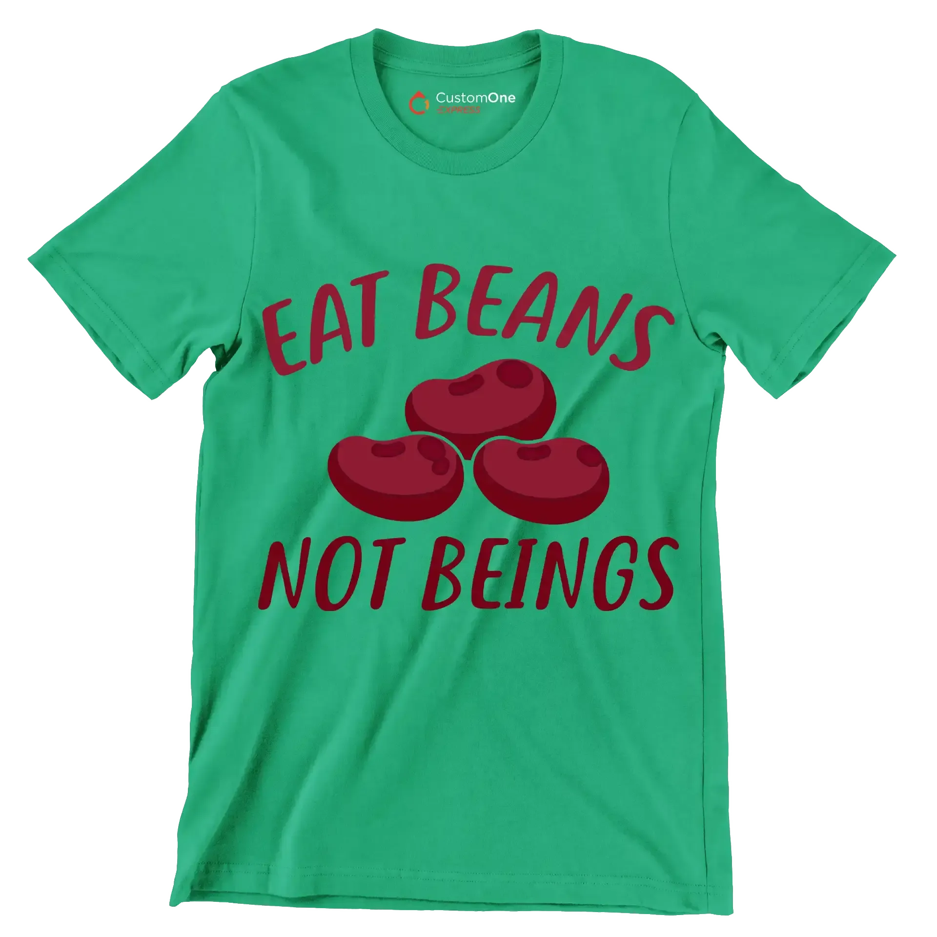 Eat beans not beings - Vegan Themed T-Shirt-Green-S-Custom One Express
