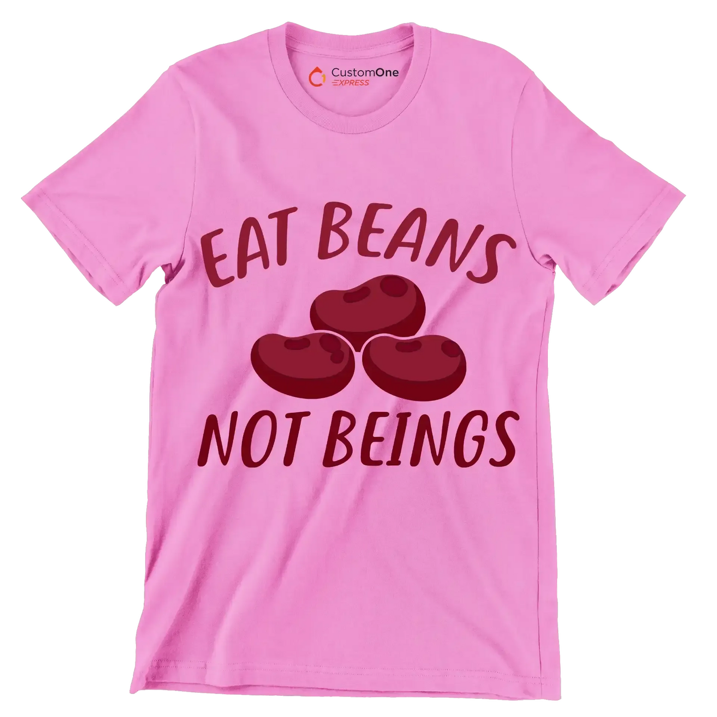 Eat beans not beings - Vegan Themed T-Shirt-Pink-S-Custom One Express