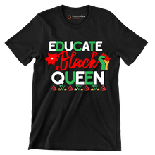 Educate black queen - Martin Luther King T-Shirt-Black-S-Custom One Express