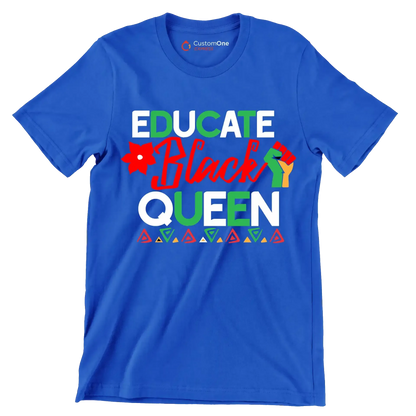 Educate black queen - Martin Luther King T-Shirt-Blue-S-Custom One Express