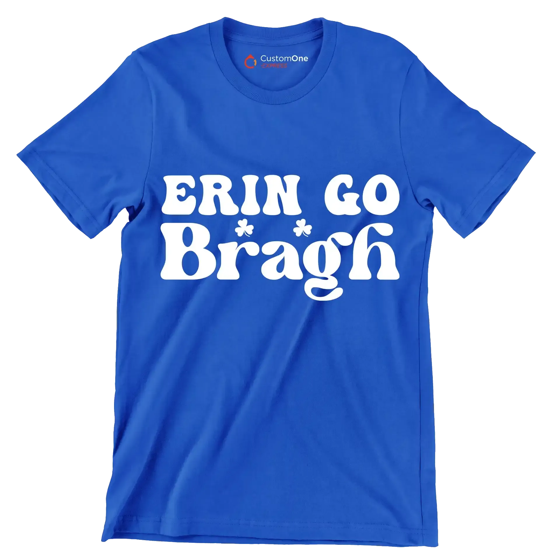 Erin Go Bragh - St. Patrick's Day T-Shirt-Blue-S-Custom One Express