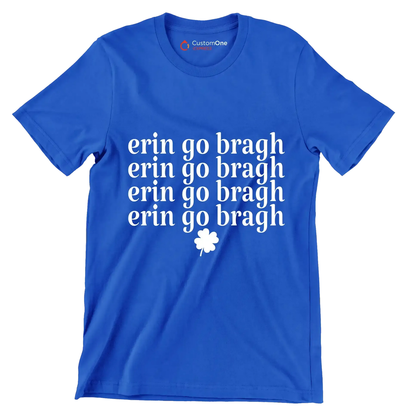 Erin Go Bragh - St. Patrick's Day T-Shirt-Blue-S-Custom One Express