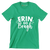 Erin Go Bragh - St. Patrick's Day T-Shirt-Green-S-Custom One Express