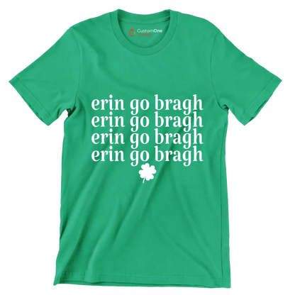 Erin Go Bragh - St. Patrick's Day T-Shirt-Green-S-Custom One Express