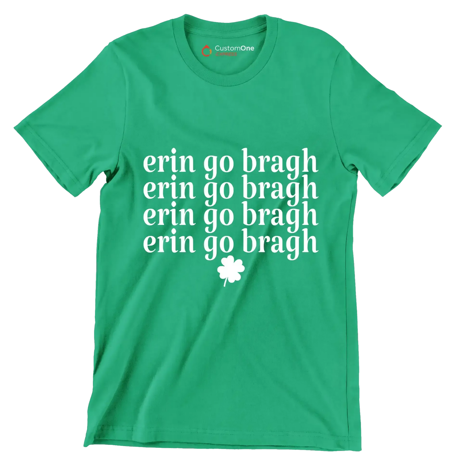 Erin Go Bragh - St. Patrick's Day T-Shirt-Green-S-Custom One Express