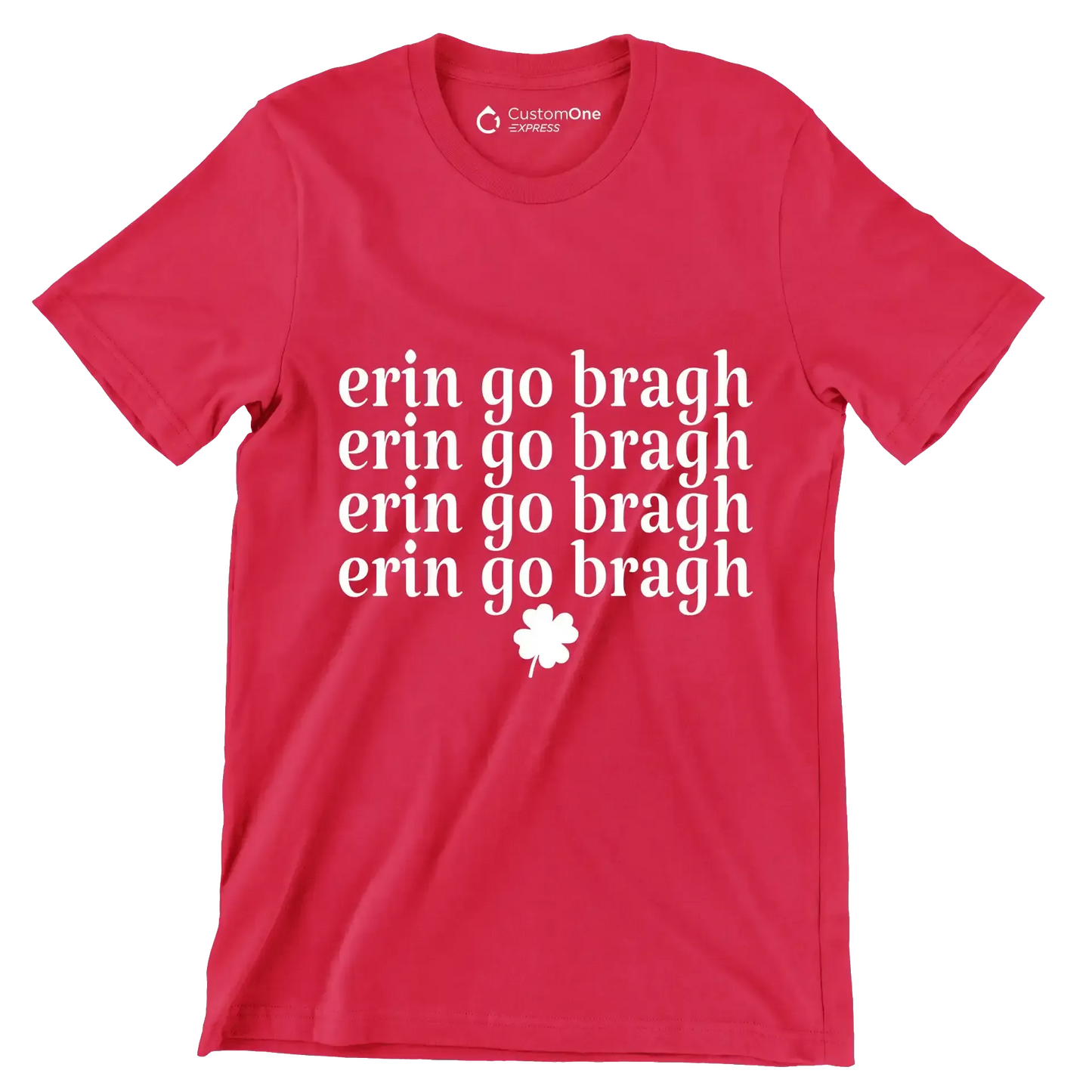 Erin Go Bragh - St. Patrick's Day T-Shirt-Red-S-Custom One Express