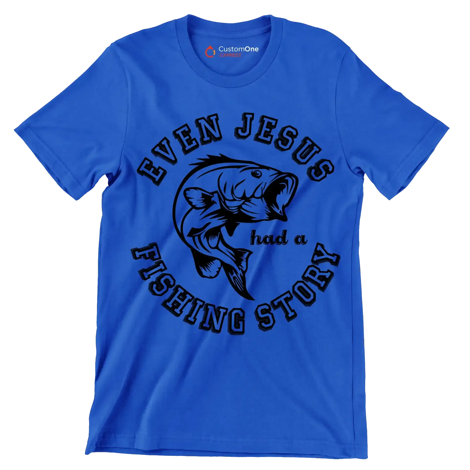 Even jesus had a fishing story - Fishing Themed T-Shirt-Blue-S-Custom One Express