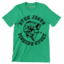 Even jesus had a fishing story - Fishing Themed T-Shirt-Green-S-Custom One Express