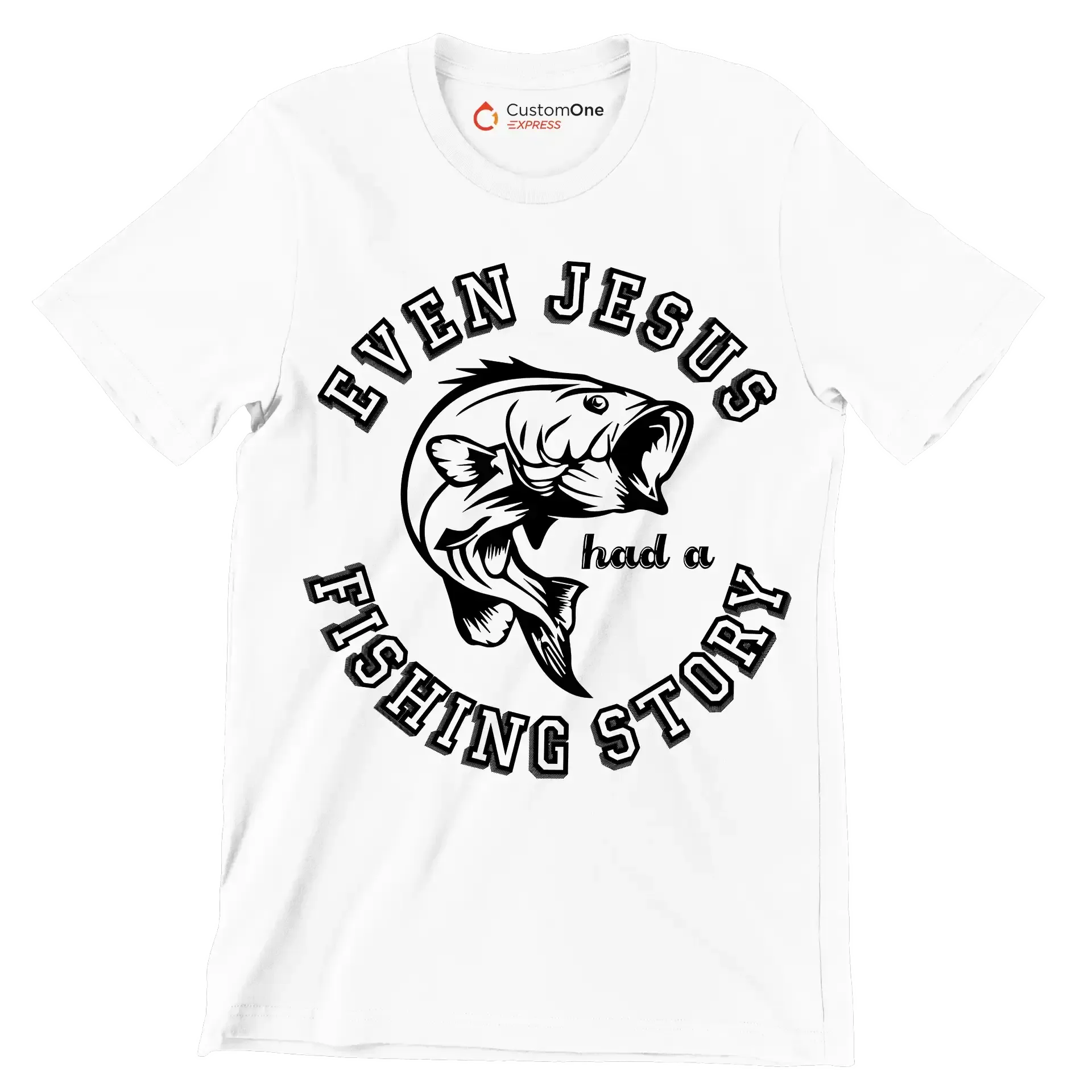 Even jesus had a fishing story - Fishing Themed T-Shirt-White-S-Custom One Express