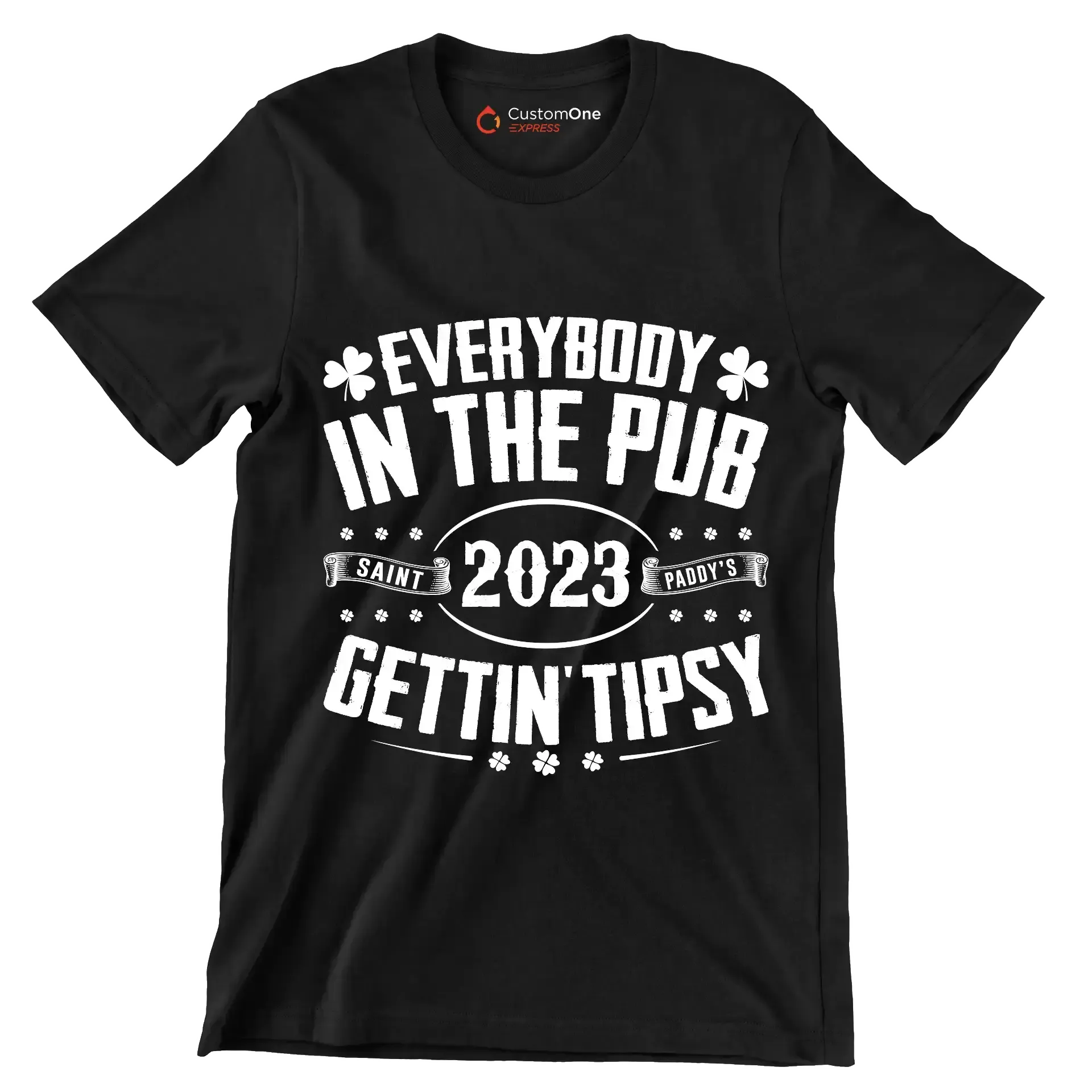 Everybody In The Pub Saint 2023 Paddy's Gettin' Tipsy - St. Patrick's Day T-Shirt-Black-S-Custom One Express