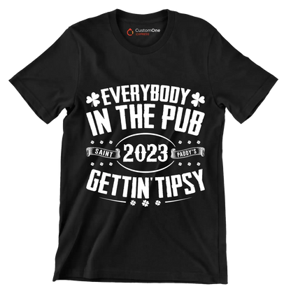 Everybody In The Pub Saint 2023 Paddy's Gettin' Tipsy - St. Patrick's Day T-Shirt-Black-S-Custom One Express