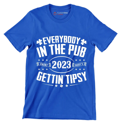 Everybody In The Pub Saint 2023 Paddy's Gettin' Tipsy - St. Patrick's Day T-Shirt-Blue-S-Custom One Express