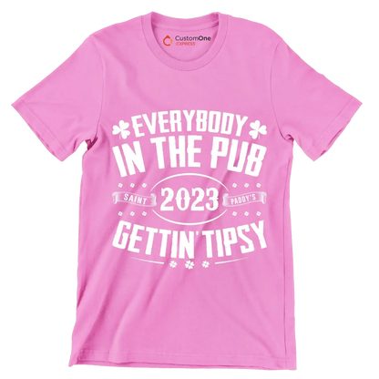 Everybody In The Pub Saint 2023 Paddy's Gettin' Tipsy - St. Patrick's Day T-Shirt-Pink-S-Custom One Express
