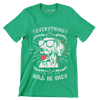 Everything will be okay - Dog Themed T-Shirt-Green-S-Custom One Express