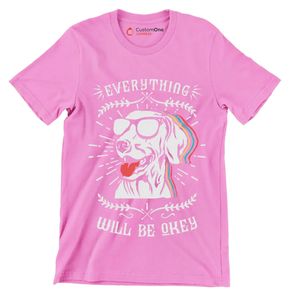 Everything will be okay - Dog Themed T-Shirt-Pink-S-Custom One Express