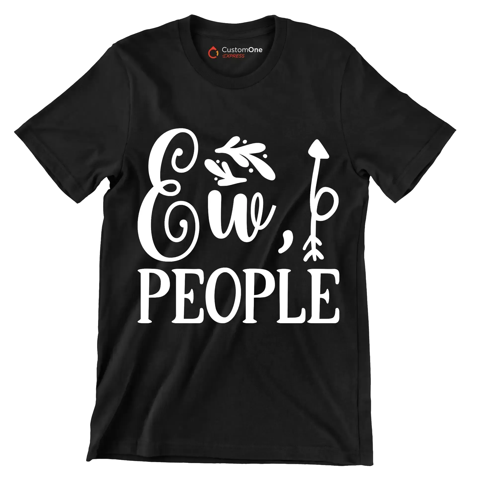 Ew, people - Sarcasm Themed T-Shirt-Black-S-Custom One Express
