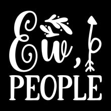 Ew, people - Sarcasm Themed T-Shirt-Black-S-Custom One Express