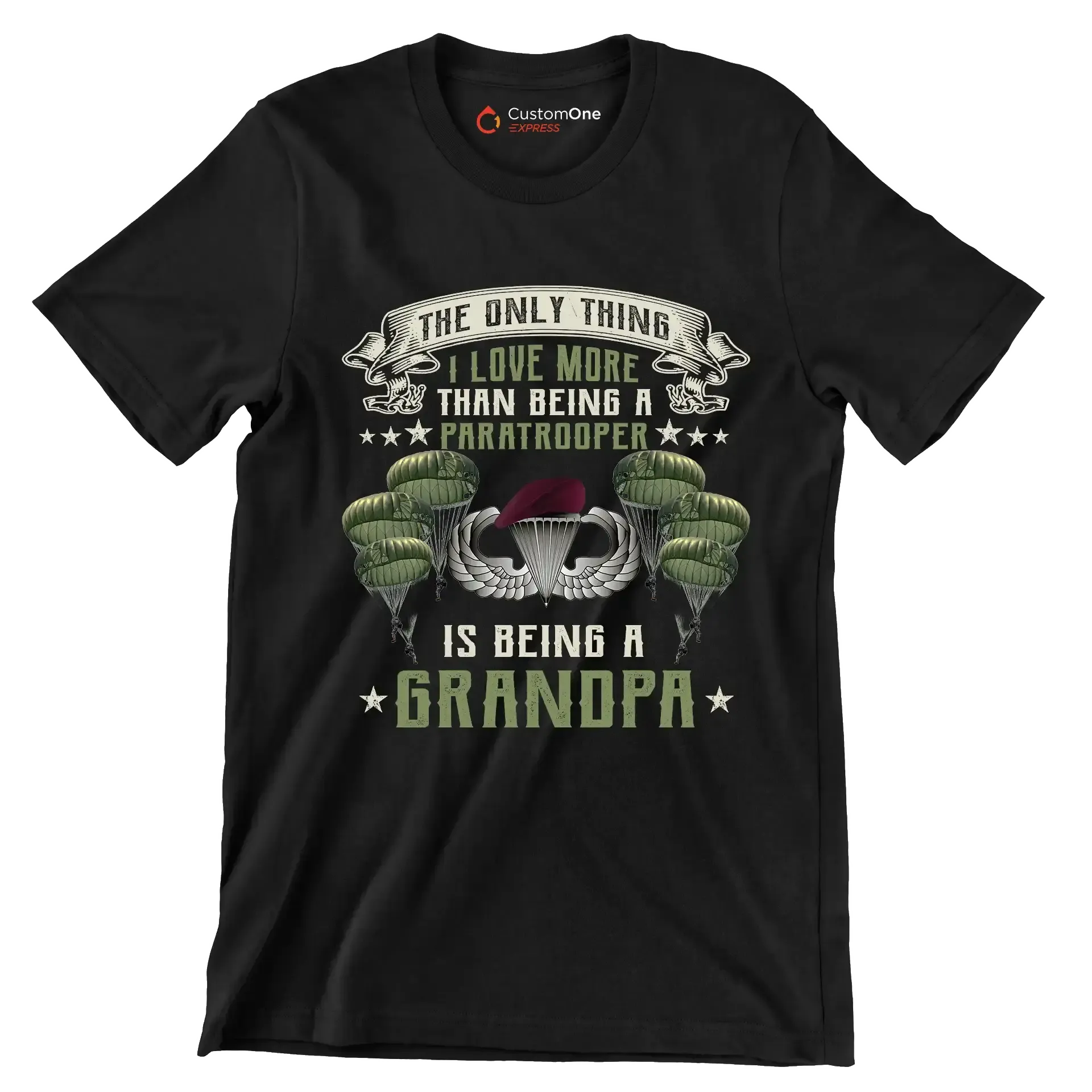Except Being A Paratrooper I Love More Being A Grandpa - Veterans Themed T-Shirt-Black-S-Custom One Express