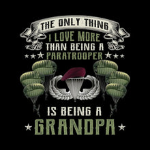 Except Being A Paratrooper I Love More Being A Grandpa - Veterans Themed T-Shirt-Black-S-Custom One Express