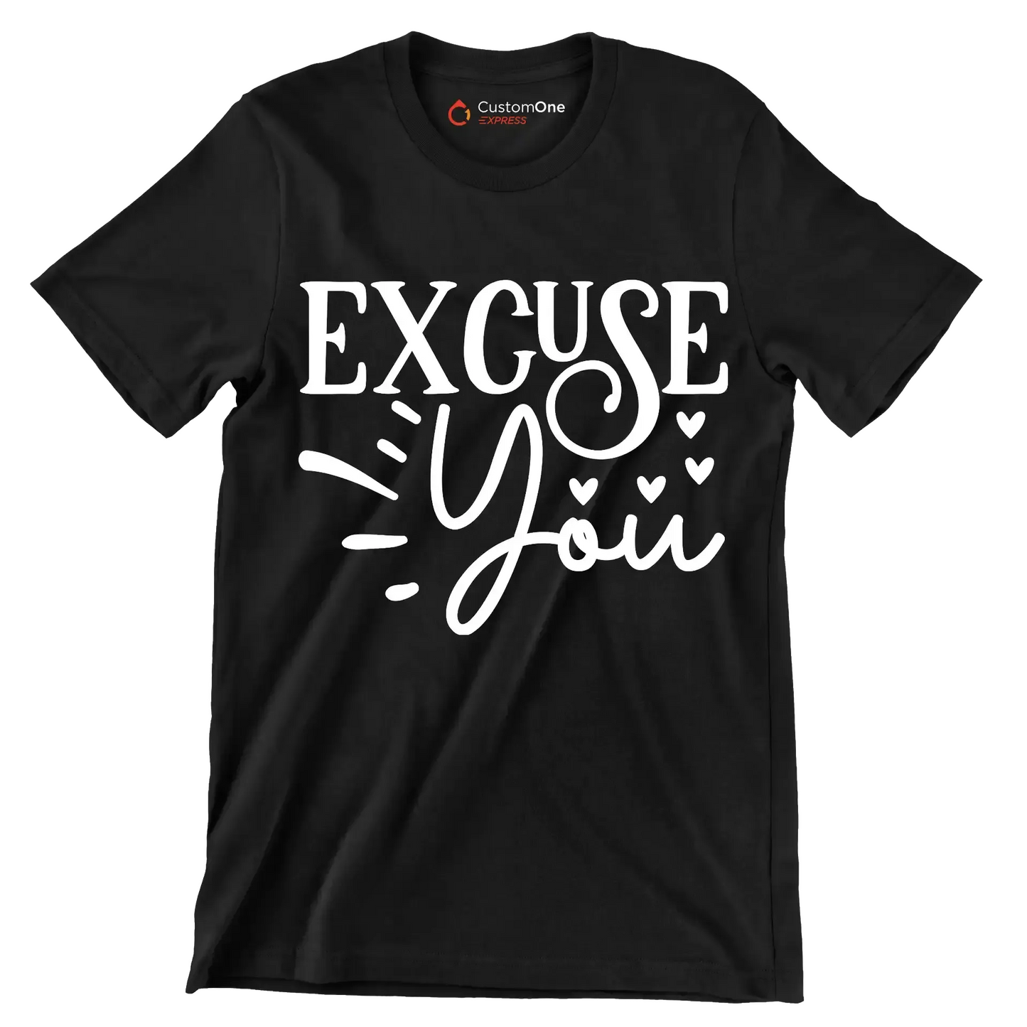 Excuse you - Sarcasm Themed T-Shirt-Black-S-Custom One Express