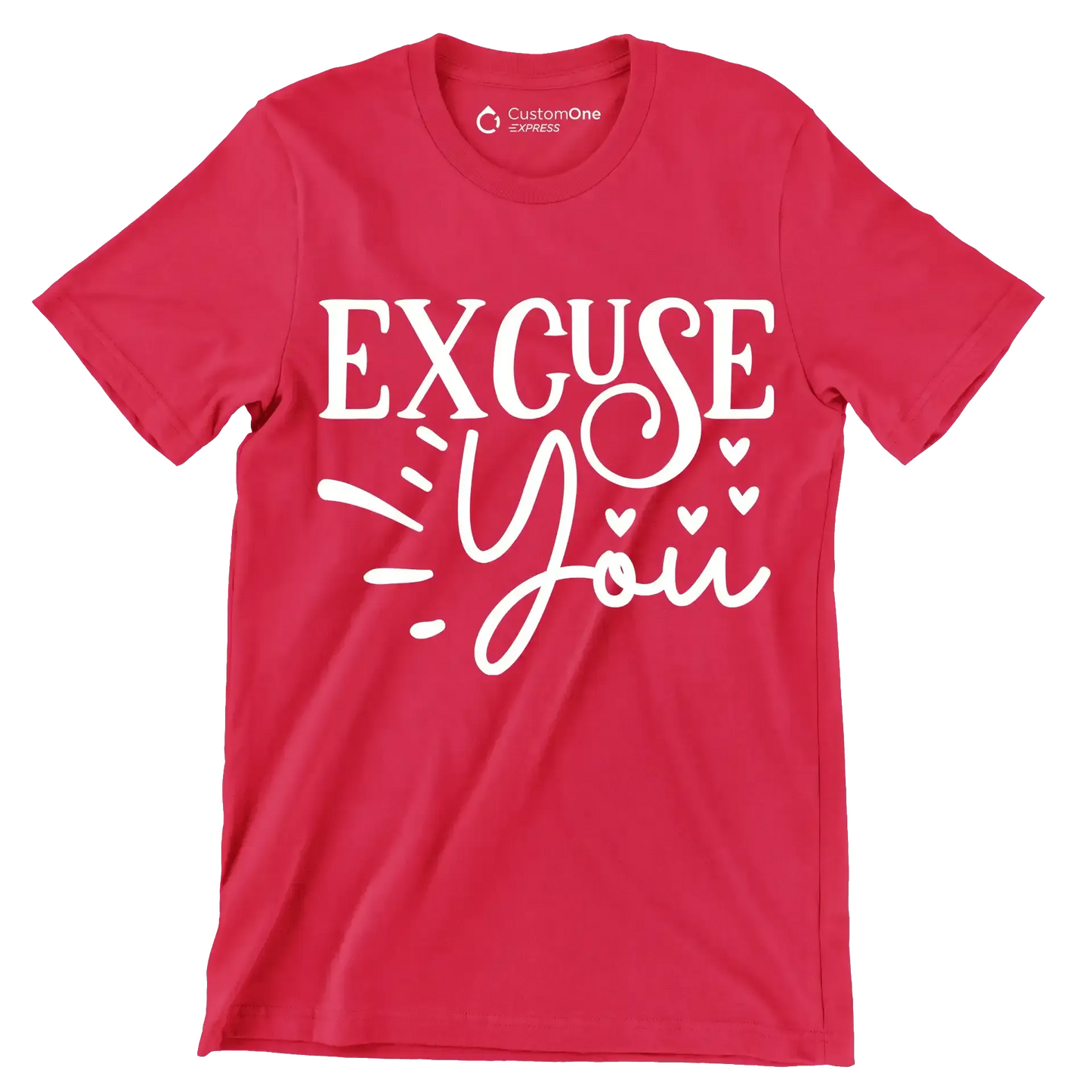 Excuse you - Sarcasm Themed T-Shirt-Red-S-Custom One Express