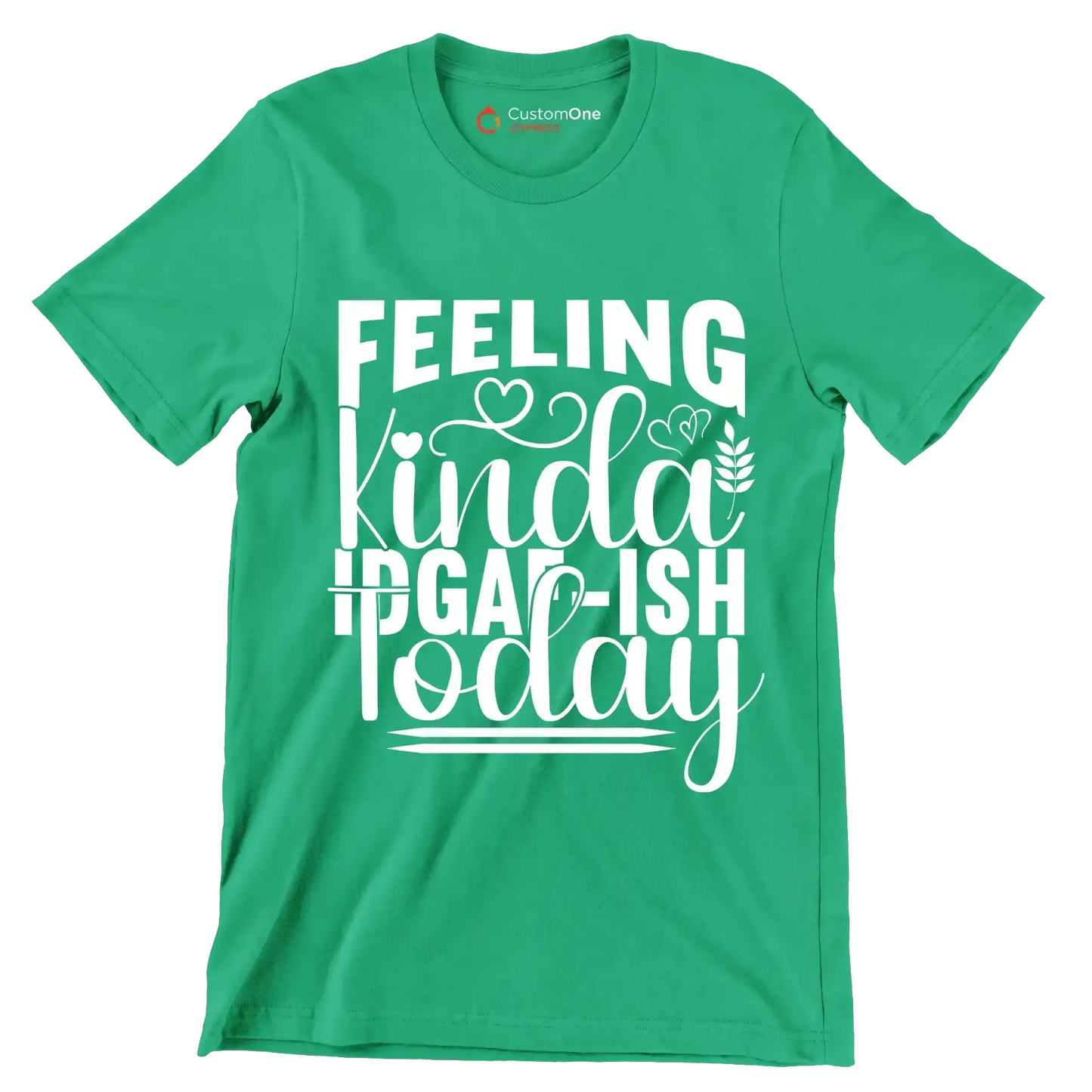 Feeling kinda idgaf-ish today - Sarcasm Themed T-Shirt-Black-S-Custom One Express