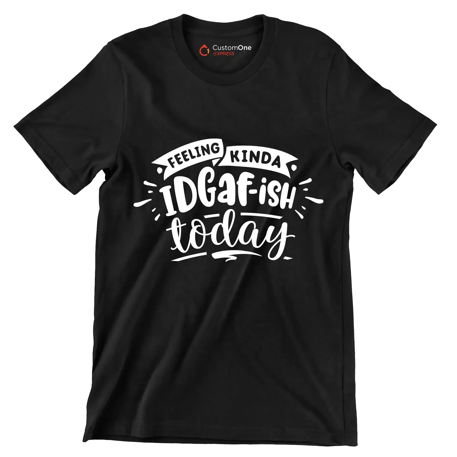 Feeling kinda idgafish today - Sarcasm Themed T-Shirt-Black-S-Custom One Express