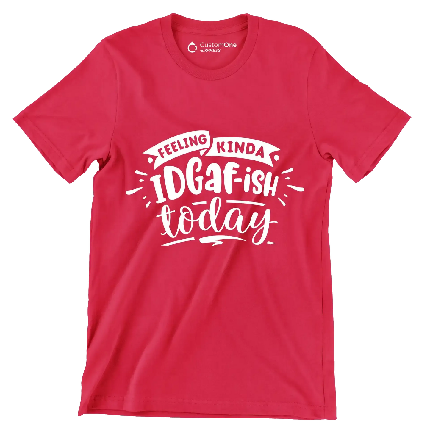 Feeling kinda idgafish today - Sarcasm Themed T-Shirt-Red-S-Custom One Express
