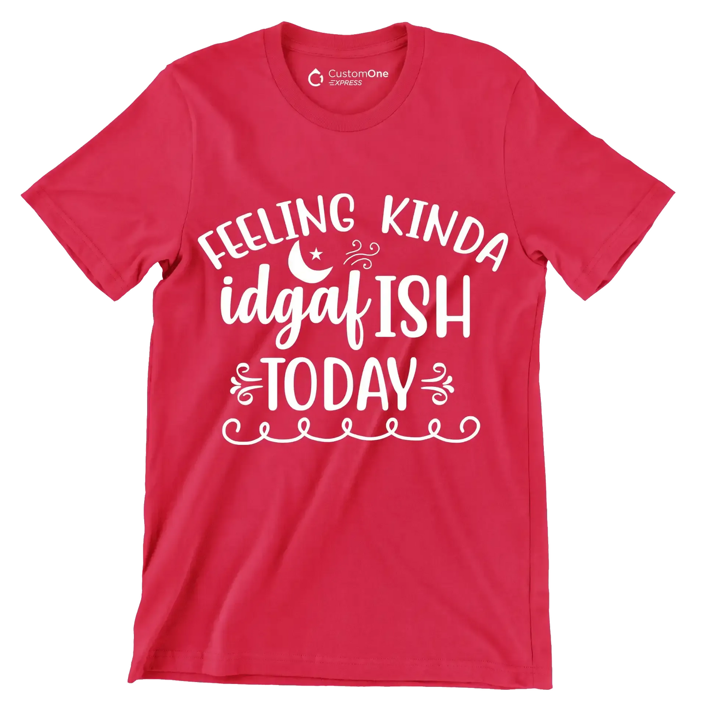 Feeling kinda idgafish today - Sarcasm Themed T-Shirt-Red-S-Custom One Express