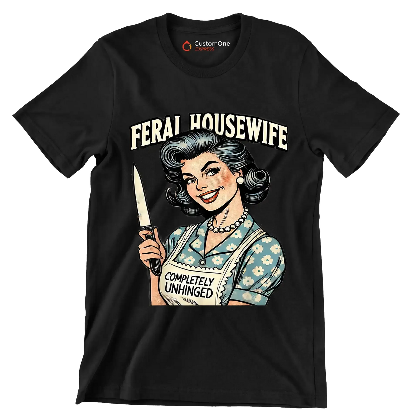 Feral housewife - Retro Themed T-Shirt-Black-S-Custom One Express