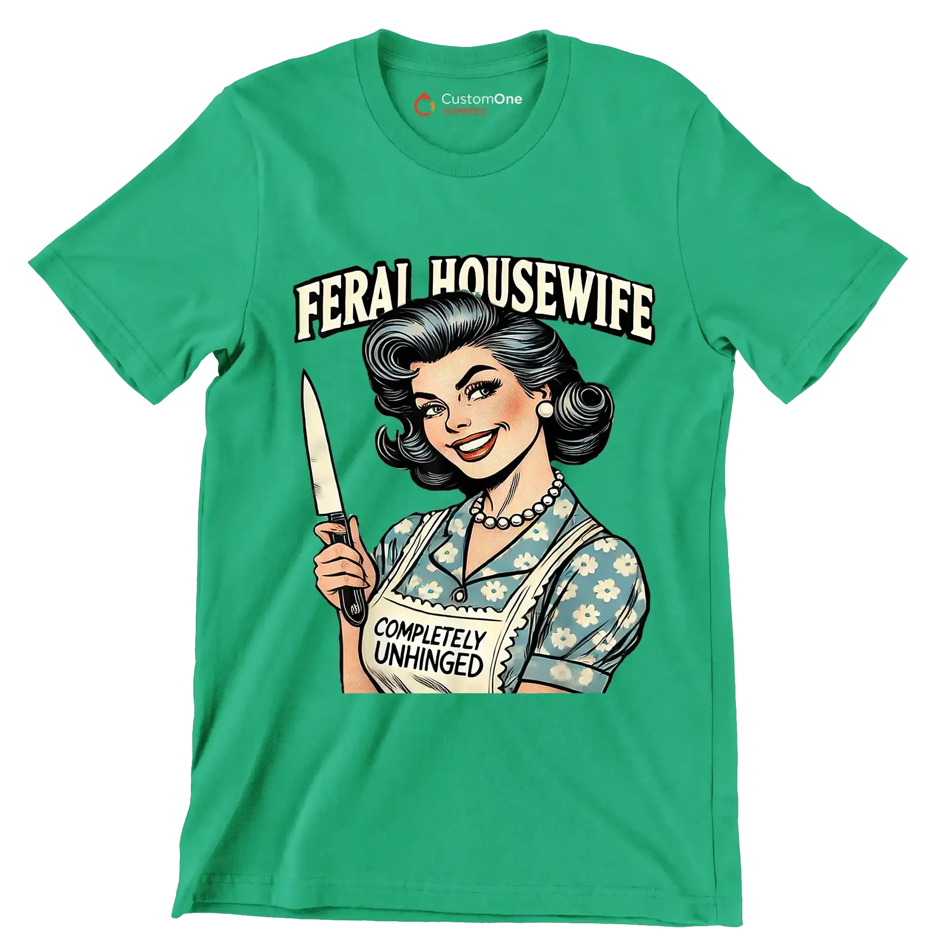 Feral housewife - Retro Themed T-Shirt-Green-S-Custom One Express