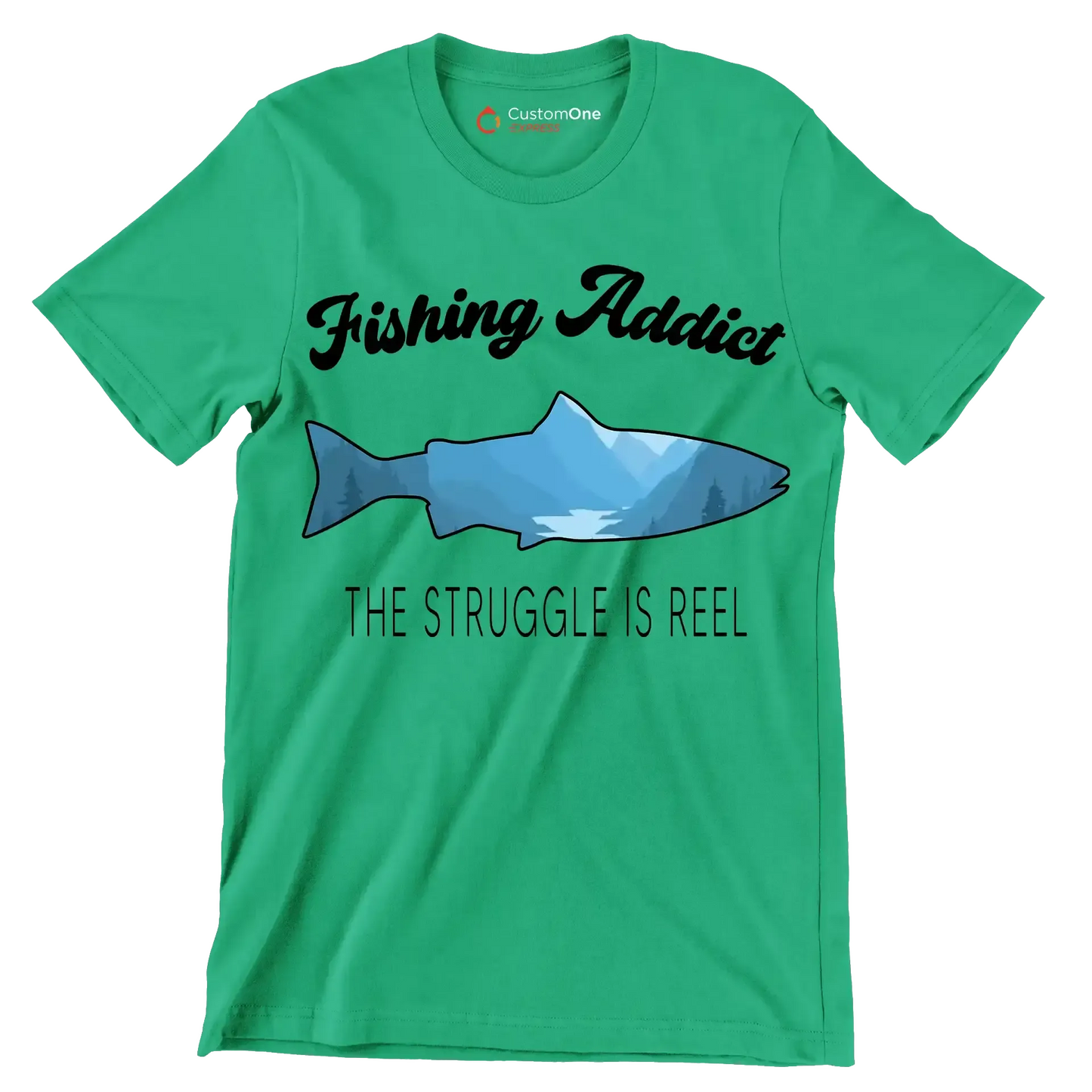 Fishing addict the struggle is reel - Fishing Themed T-Shirt-Green-S-Custom One Express