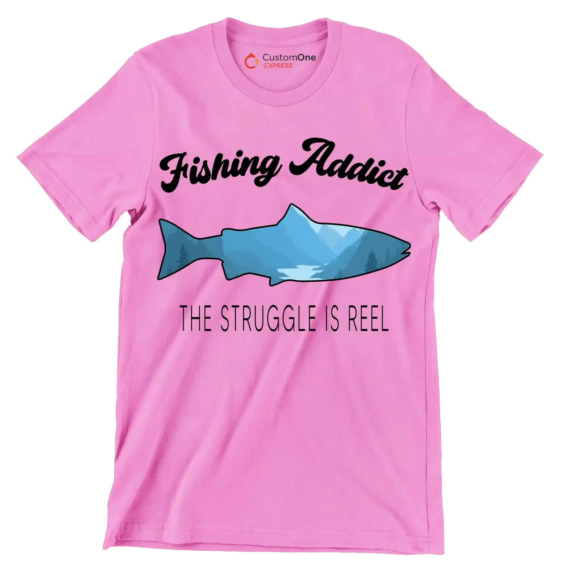 Fishing addict the struggle is reel - Fishing Themed T-Shirt-Pink-S-Custom One Express