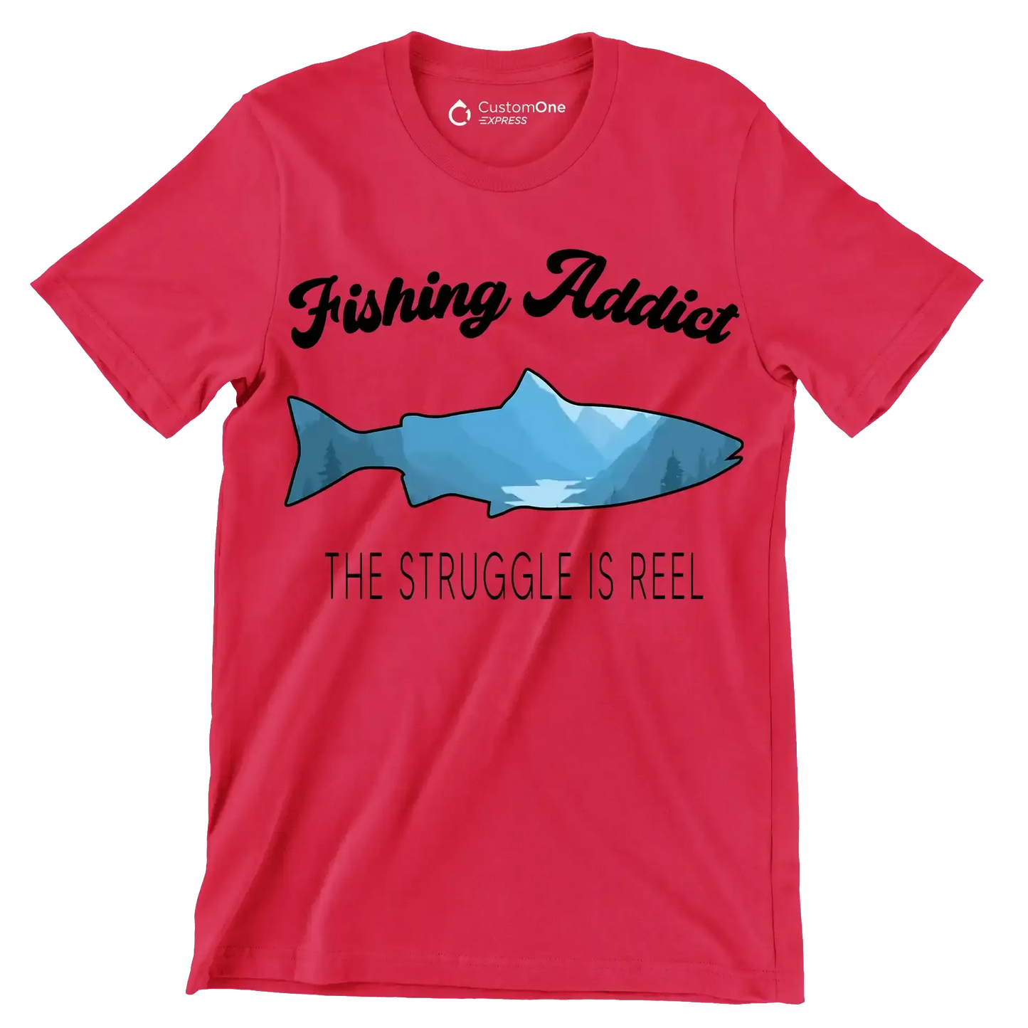 Fishing addict the struggle is reel - Fishing Themed T-Shirt-Red-S-Custom One Express