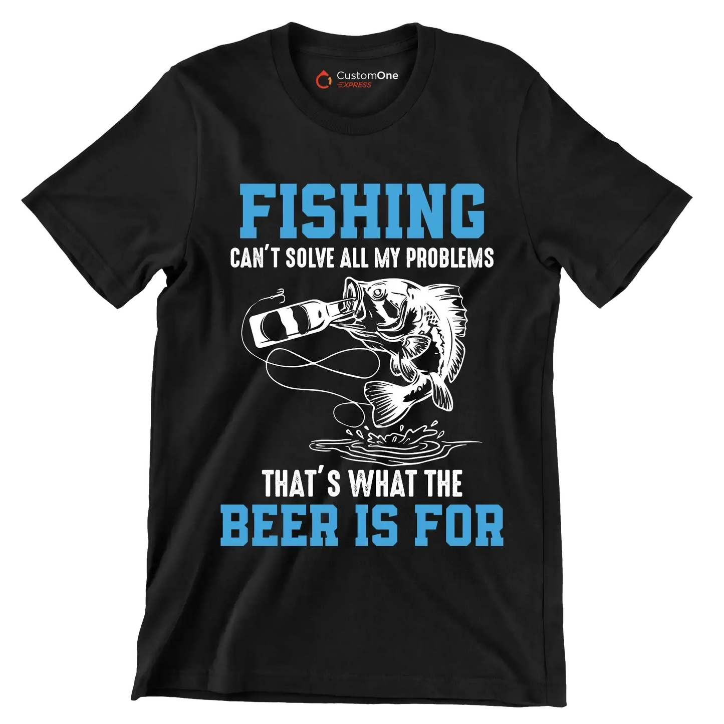 Fishing can't solve all my problems that's what the beer is for - Fishing Themed T-Shirt-Black-S-Custom One Express