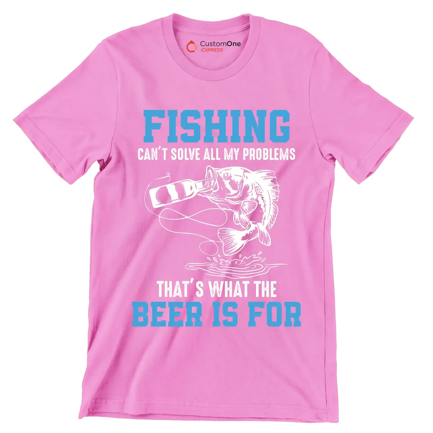 Fishing can't solve all my problems that's what the beer is for - Fishing Themed T-Shirt-Pink-S-Custom One Express