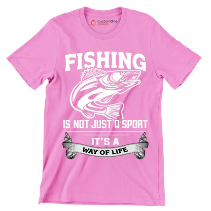 Fishing is not just a sport it's a way of life - Fishing Themed T-Shirt-Pink-S-Custom One Express