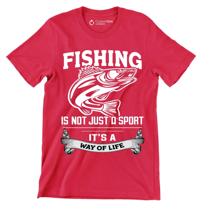 Fishing is not just a sport it's a way of life - Fishing Themed T-Shirt-Red-S-Custom One Express