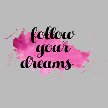 Follow Your Dreams - Motivational Themed T-Shirt-Black-S-Custom One Express