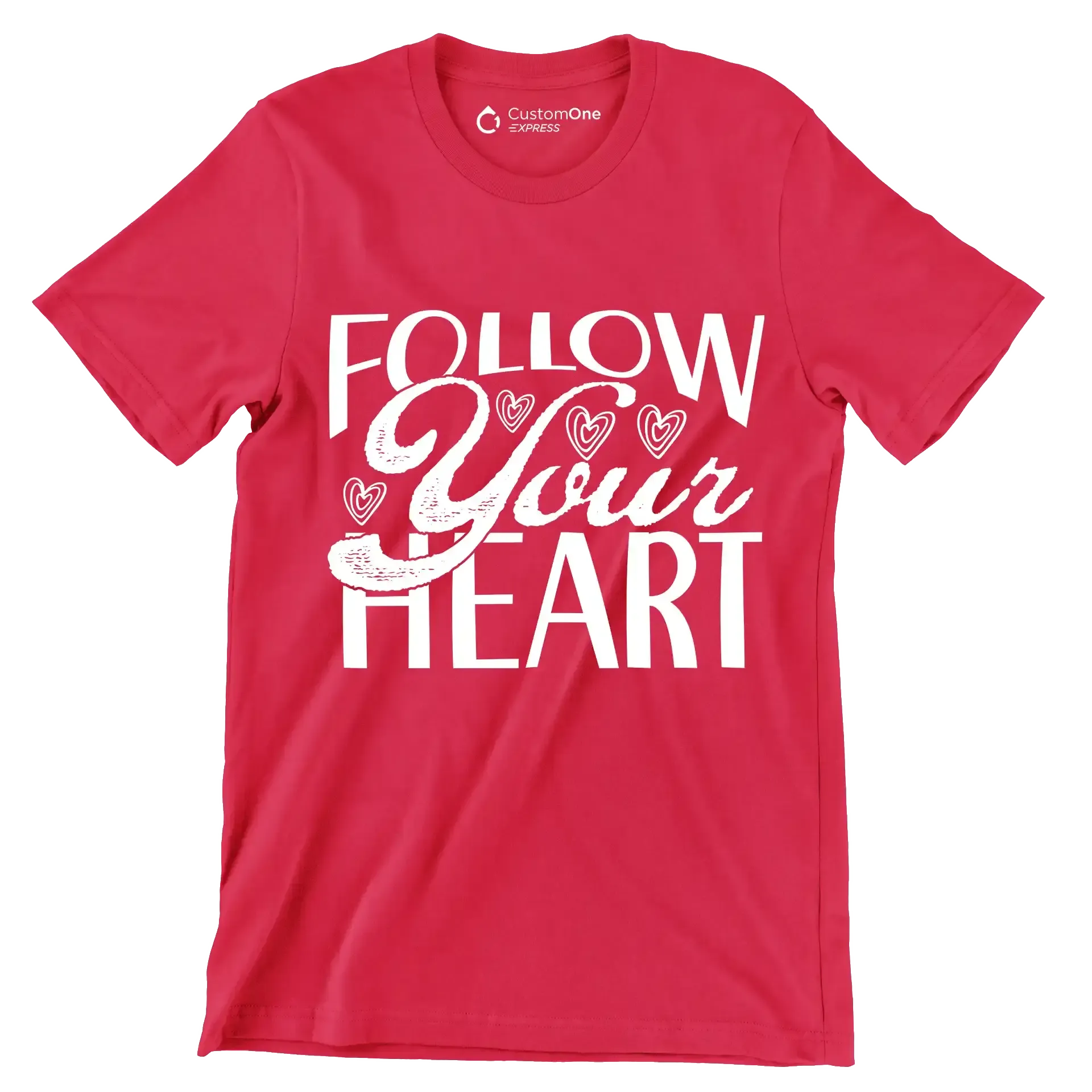 Follow your heart - Sarcasm Themed T-Shirt-Red-S-Custom One Express