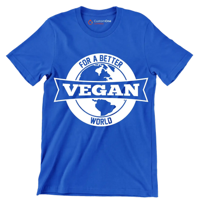 For a better Vegan world - Vegan Themed T-Shirt-Blue-S-Custom One Express