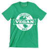 For a better Vegan world - Vegan Themed T-Shirt-Green-S-Custom One Express