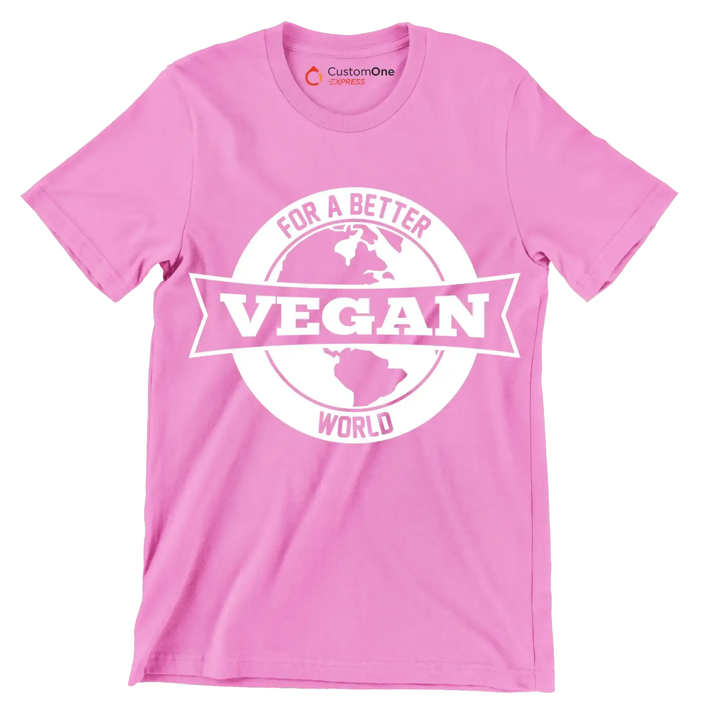 For a better Vegan world - Vegan Themed T-Shirt-Pink-S-Custom One Express